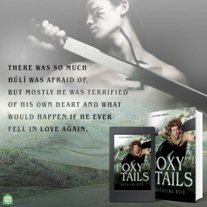 Asian man with a sword and picture of the book plus quote that says "There was so much Huli was afraid of but mostly he was terrified of his own heart and what would happen if he ever fell in love again.