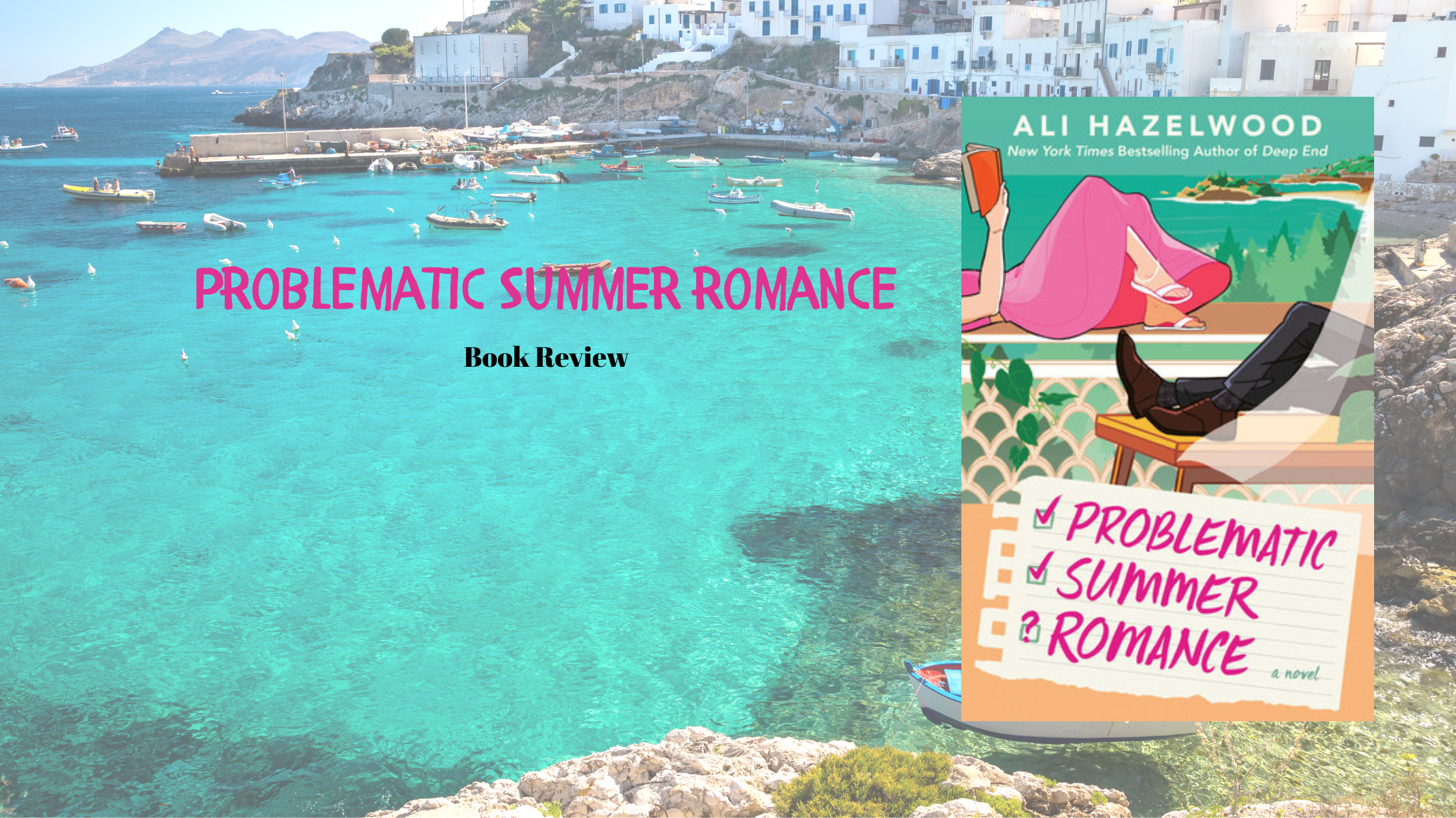 Problematic Summer Romance Book Review Author Natalina Reis