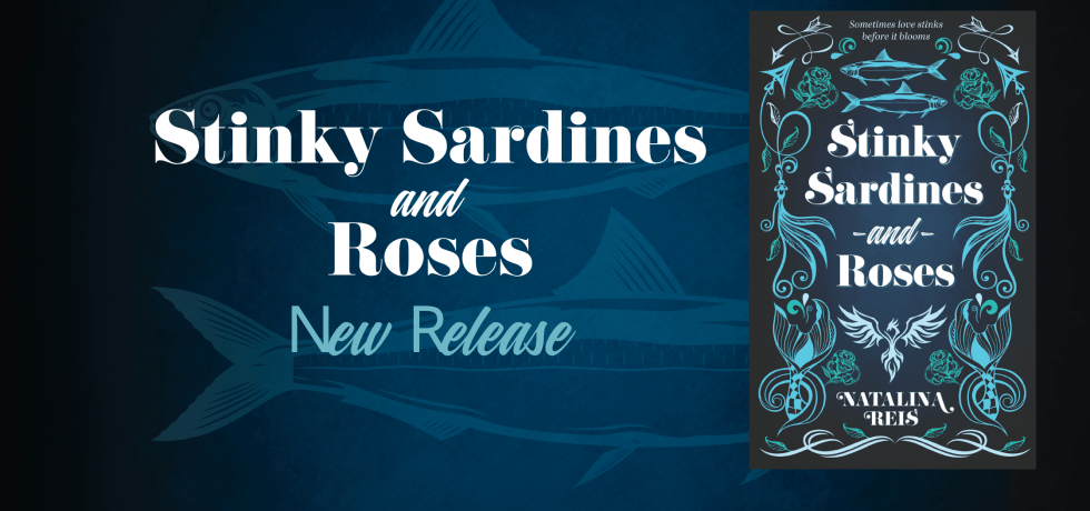Green background with the cover of a book titled Stinky Sardines and Roses, a new release
